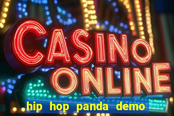 hip hop panda demo hip hop